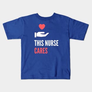 Nurse Gift Kids T-Shirt